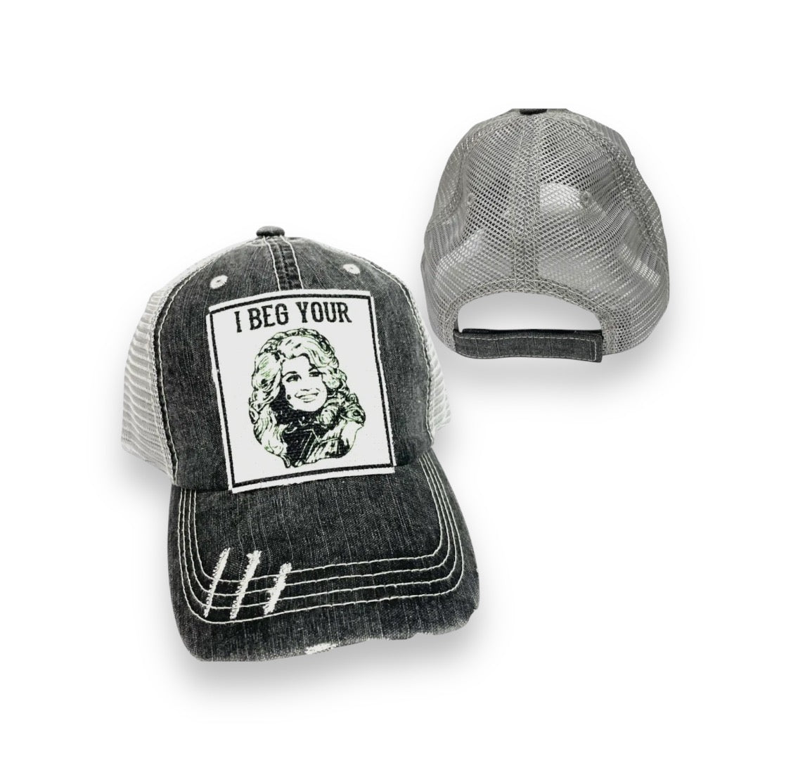 "I Beg Your (Parton)" Dolly Distressed Trucker Caps - Wander Together Outfitters