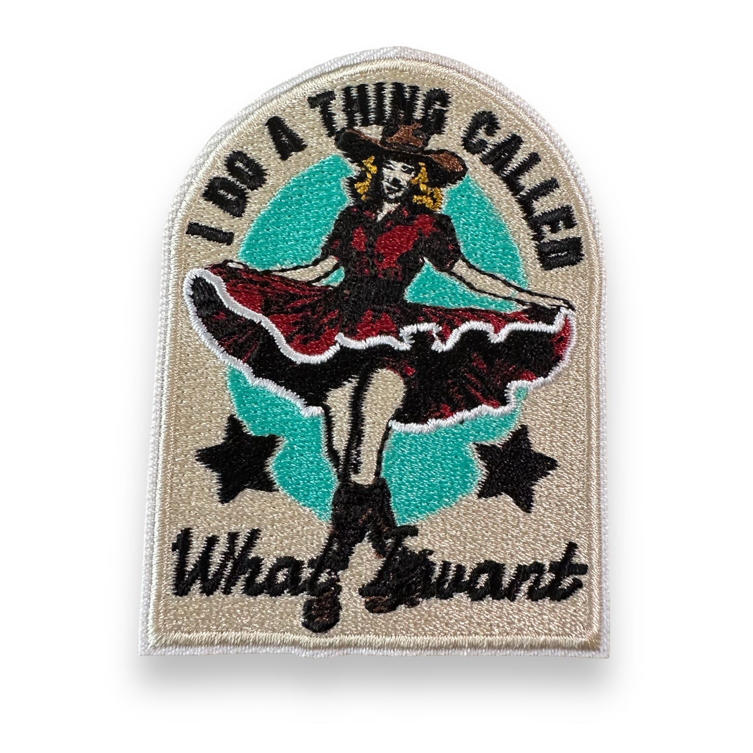 “I Do A Thing Called What I Want” Iron On Patch - Wander Together Outfitters