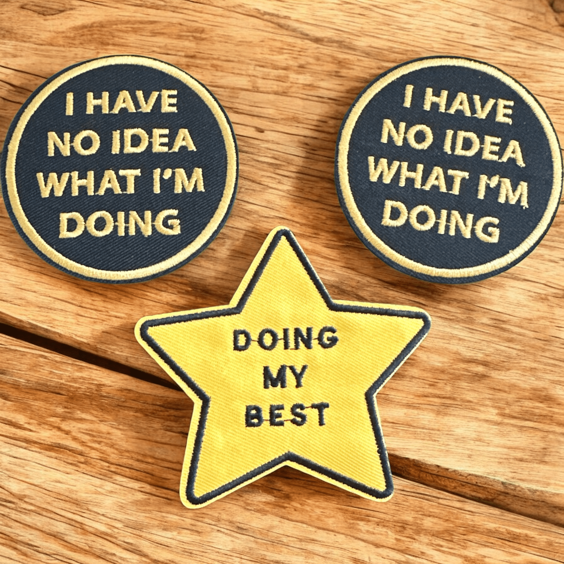 "I Have No Idea What I'm Doing" and Gold Star "Doing My Best" Iron On Patches - Wander Together Outfitters