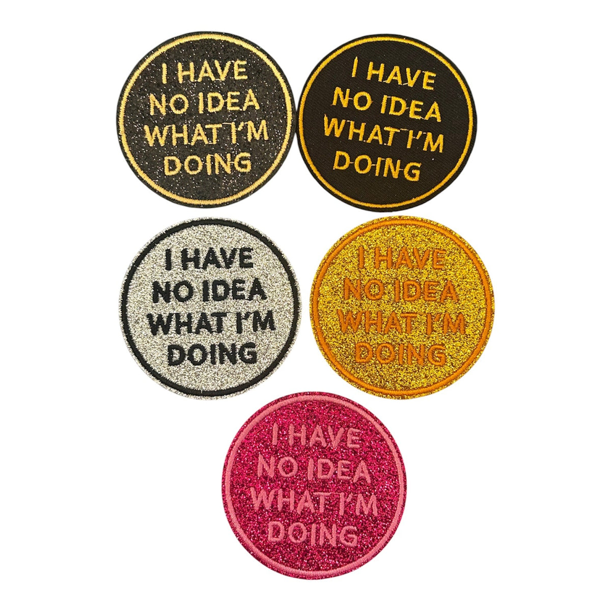 I Have No Idea What I’m Doing Iron On Patch - Wander Together Outfitters
