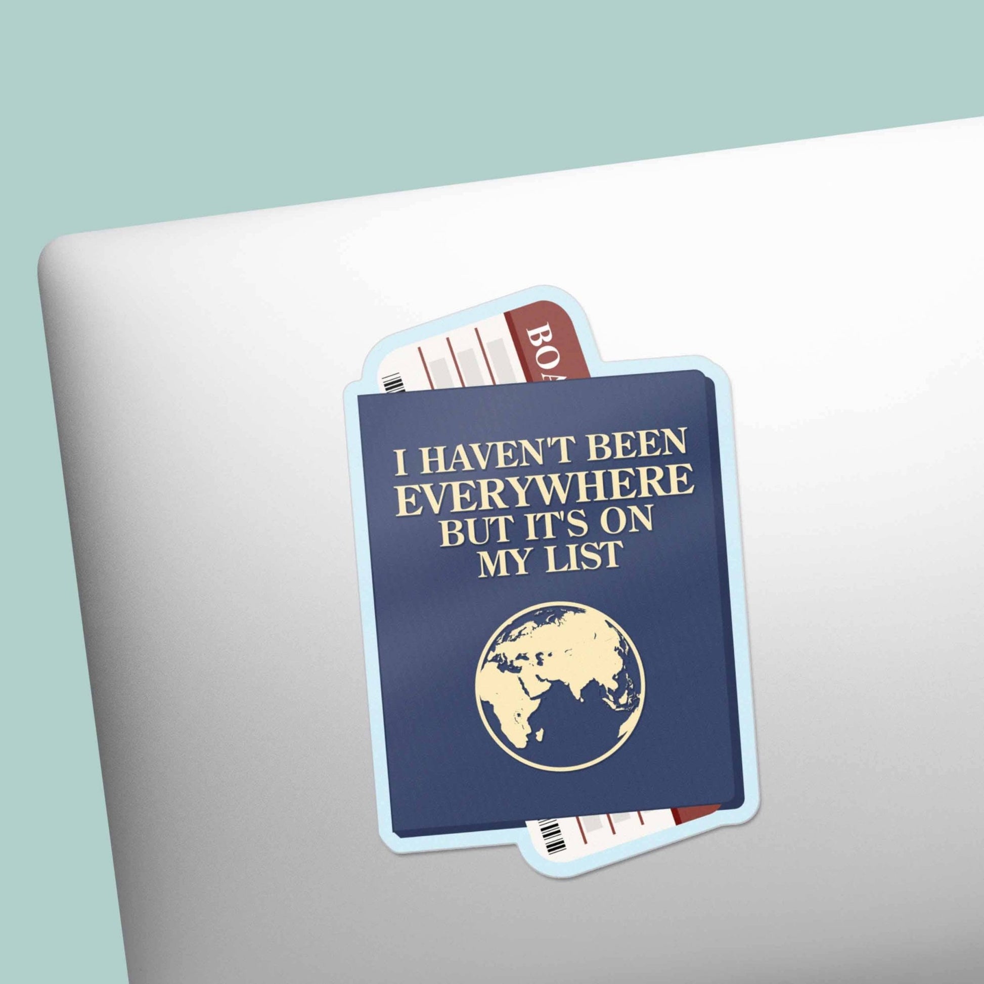 "I Haven't Been Everywhere But It's On My List" Travel Vinyl Sticker - Wander Together Outfitters