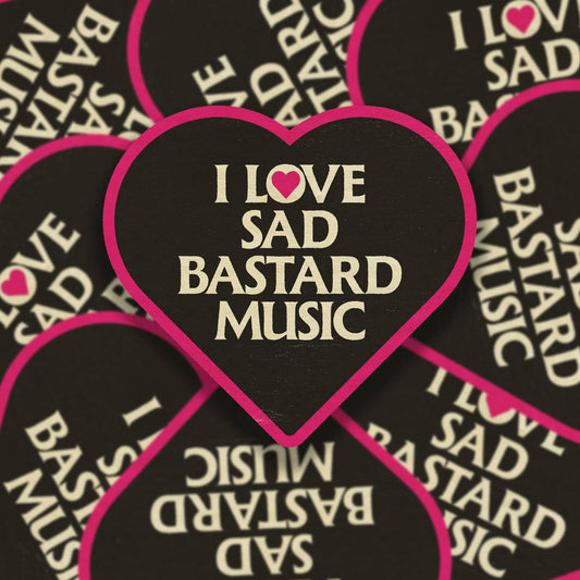 "I Love Sad Bastard Music" Vinyl Sticker - Wander Together Outfitters