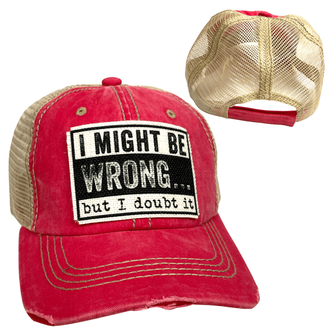"I Might Be Wrong But I Doubt It" Unisex Distressed Cap - Wander Together Outfitters