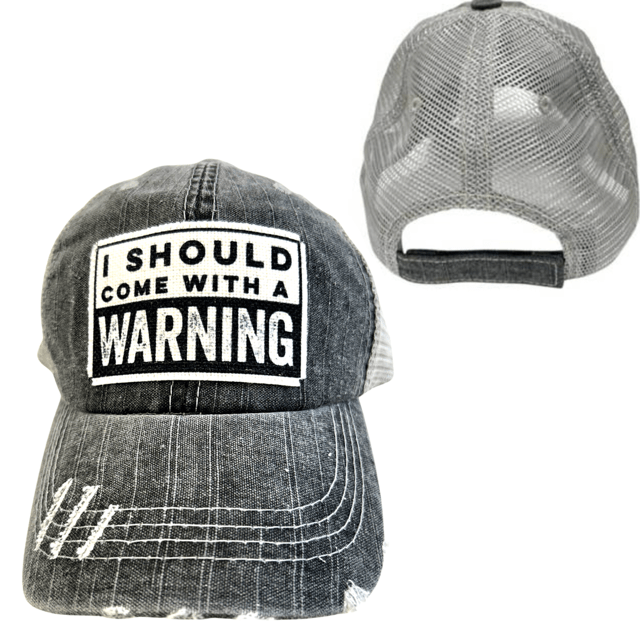 “I Should Come With A Warning” Unisex Distressed Cap - Wander Together Outfitters