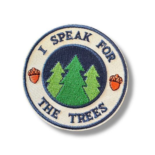 “I Speak For The Trees” Embroidered Iron On Patch - Wander Together Outfitters