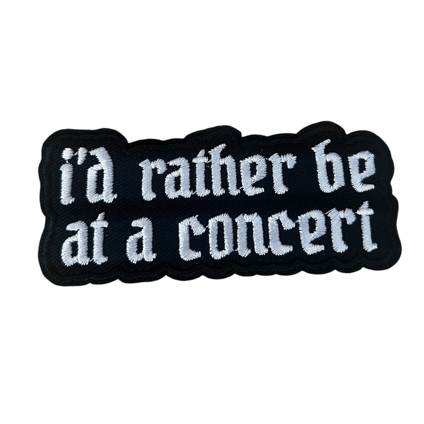 "I'd Rather Be At A Concert" Embroidered Iron On Patch - Wander Together Outfitters