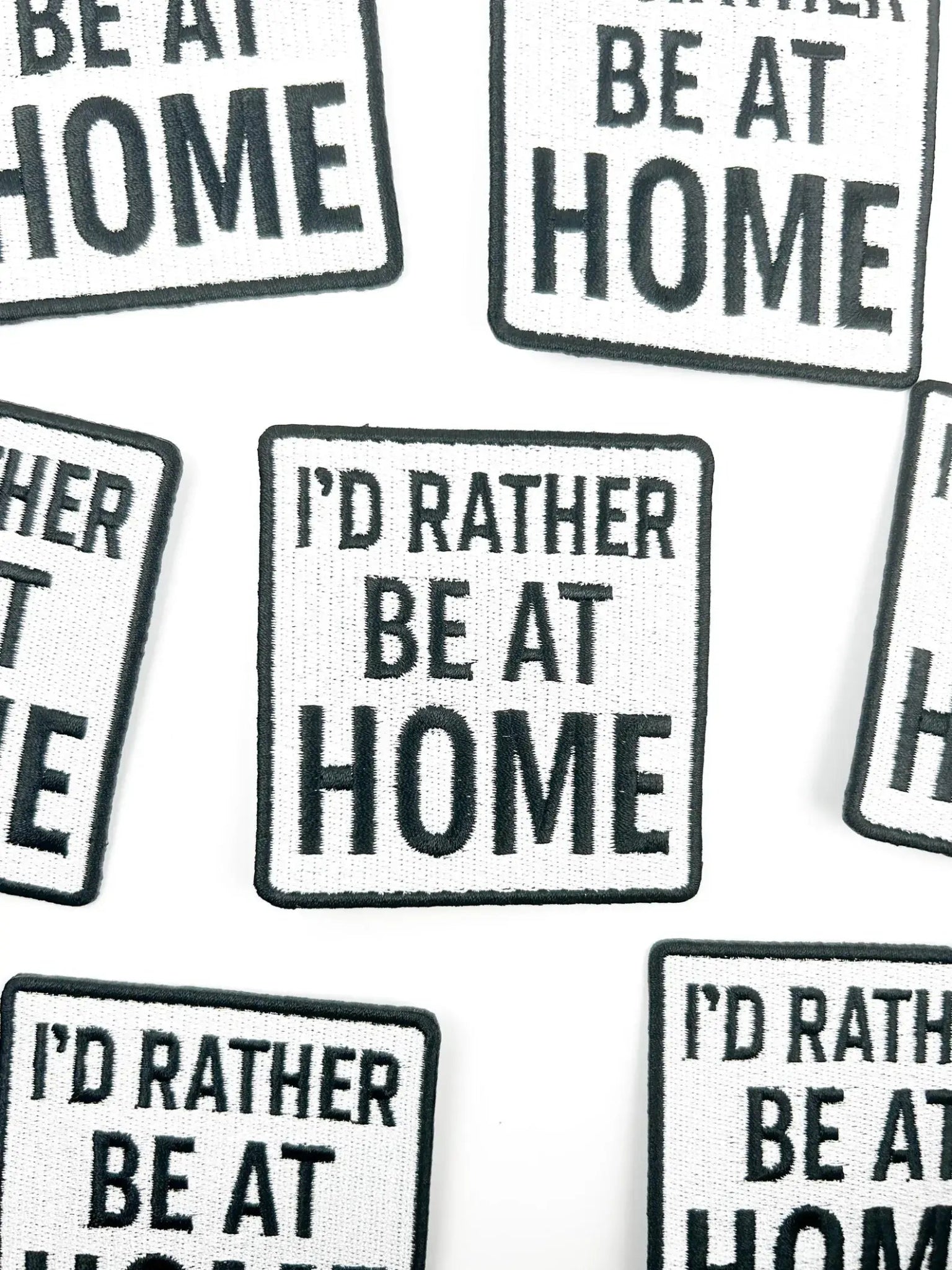 "I'd Rather Be At Home" Funny Embroidered Iron On Patch - Wander Together Outfitters
