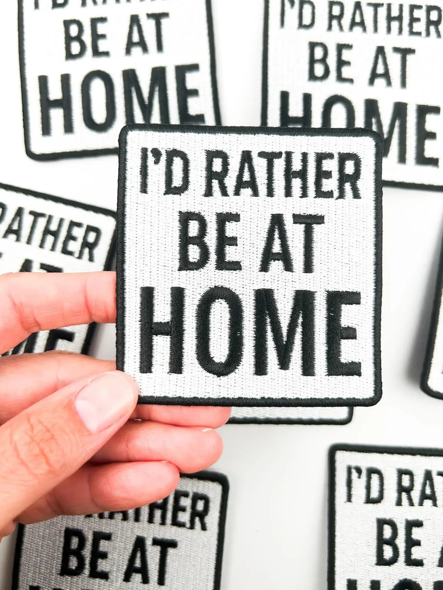 "I'd Rather Be At Home" Funny Embroidered Iron On Patch - Wander Together Outfitters