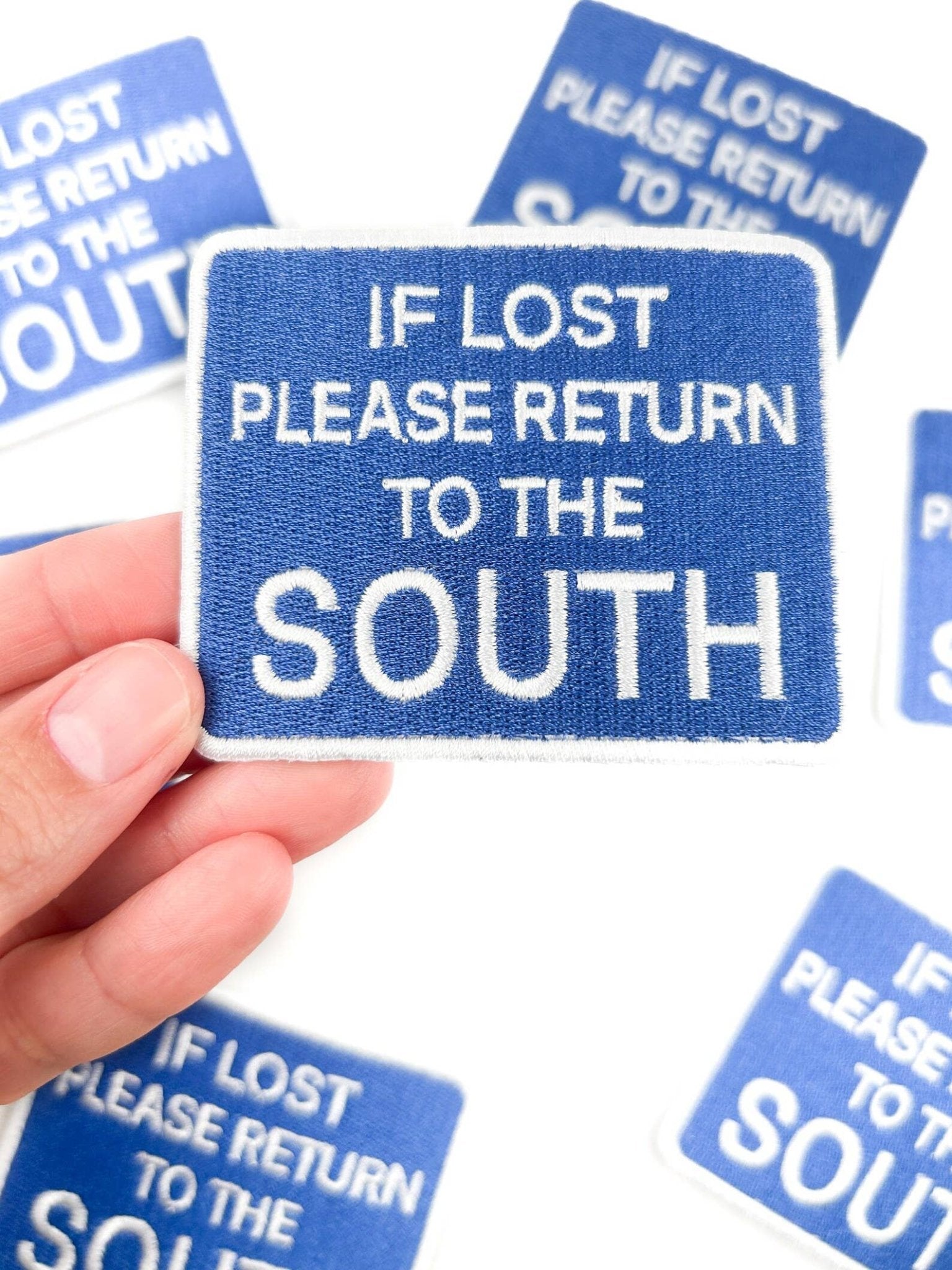 "If Lost Please Return to the South" Iron On Embroidered Patch - Wander Together Outfitters