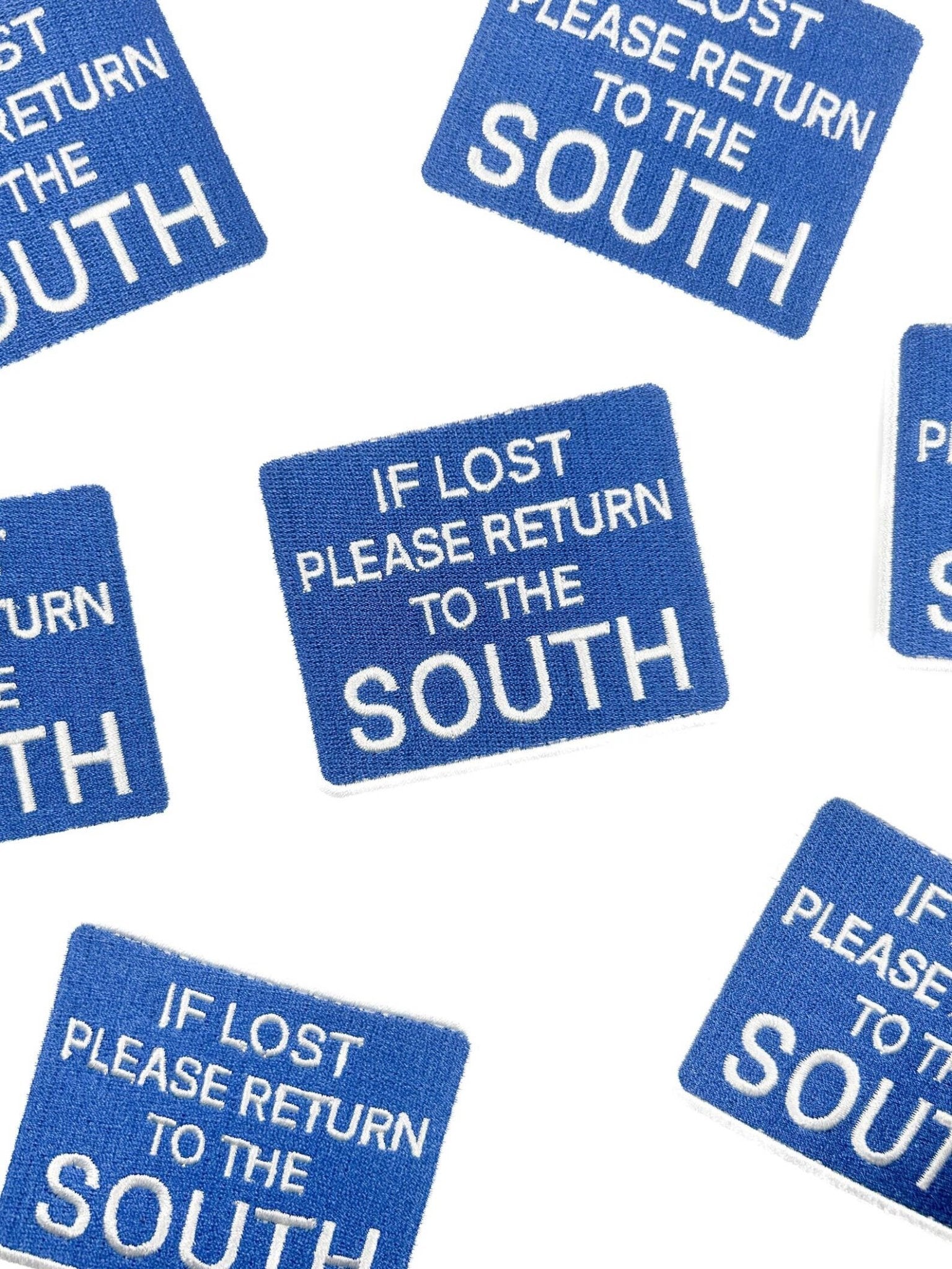 "If Lost Please Return to the South" Iron On Embroidered Patch - Wander Together Outfitters