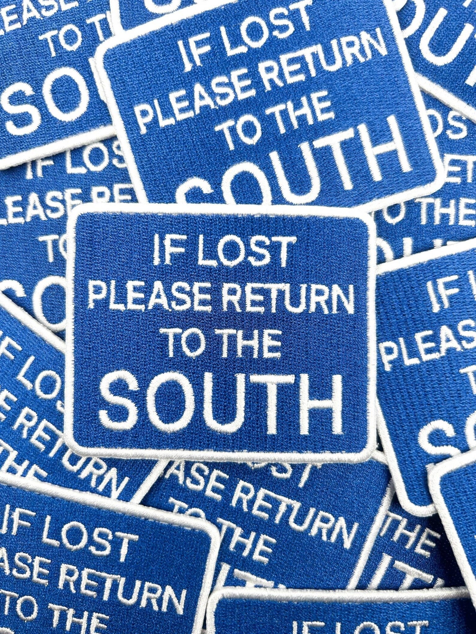 "If Lost Please Return to the South" Iron On Embroidered Patch - Wander Together Outfitters