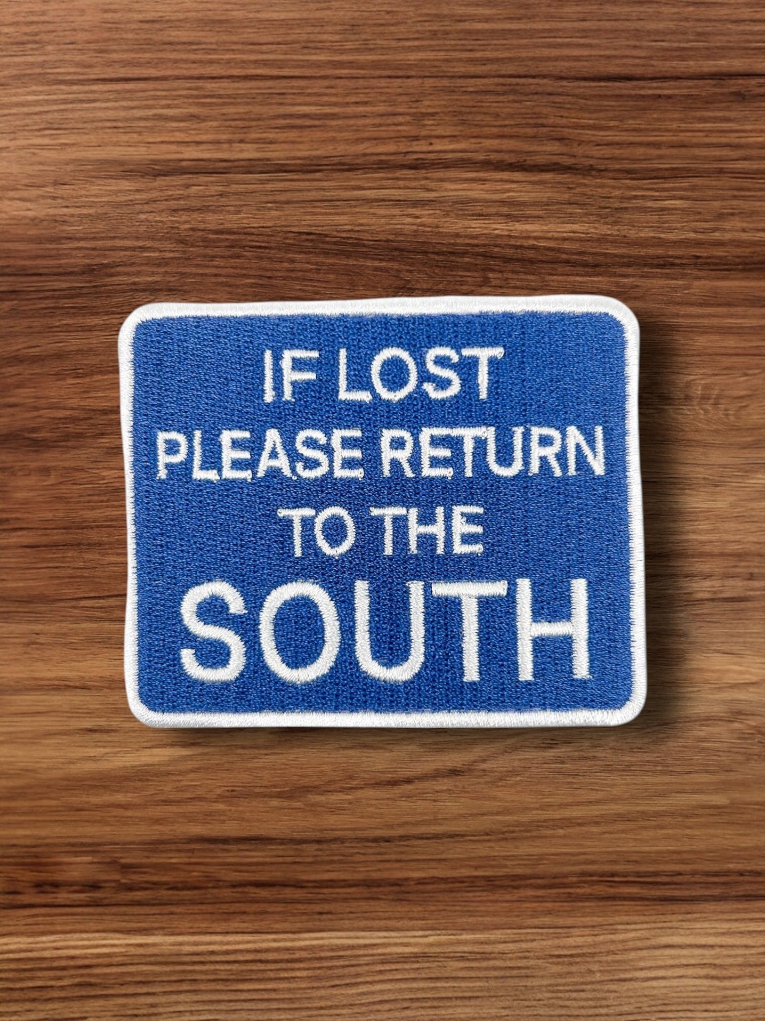 "If Lost Please Return to the South" Iron On Embroidered Patch - Wander Together Outfitters