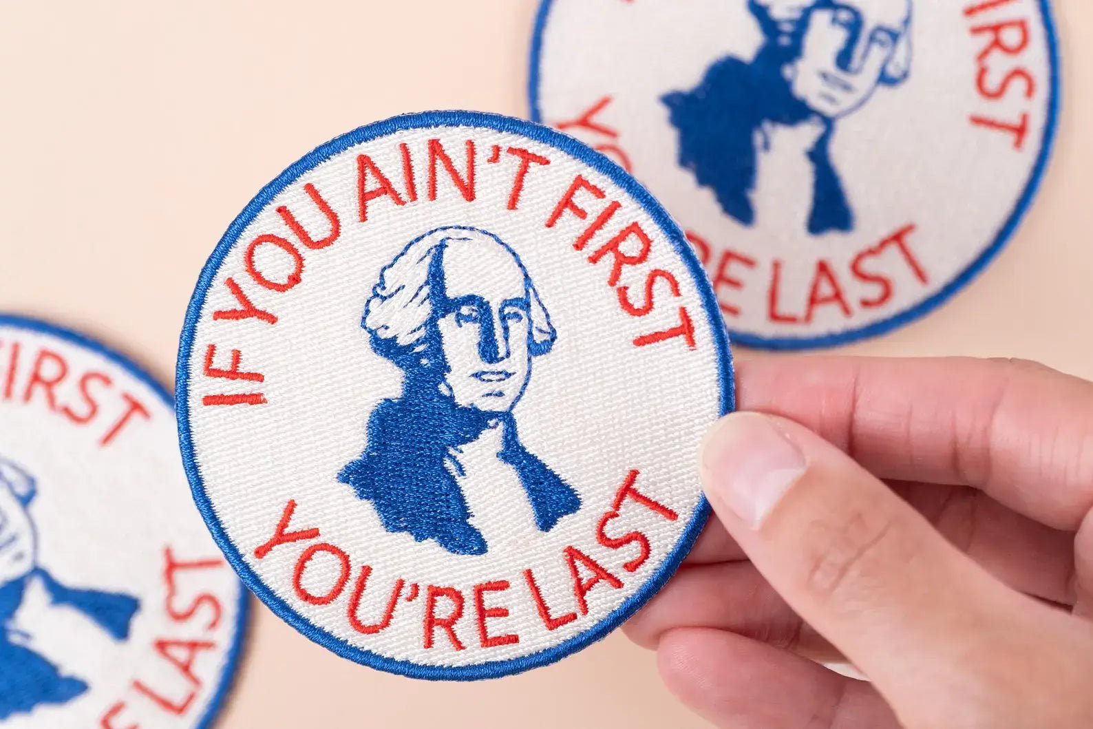 "If You Ain’t First, You’re Last" Embroidered Iron On Patch - Wander Together Outfitters