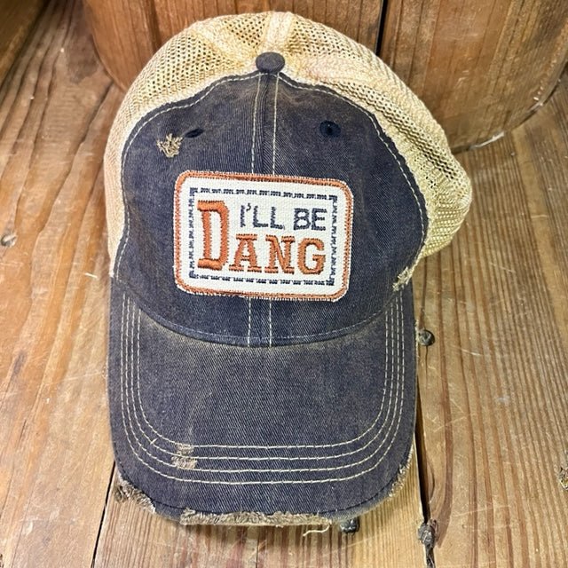 I'll Be Dang Hat - Wander Together Outfitters