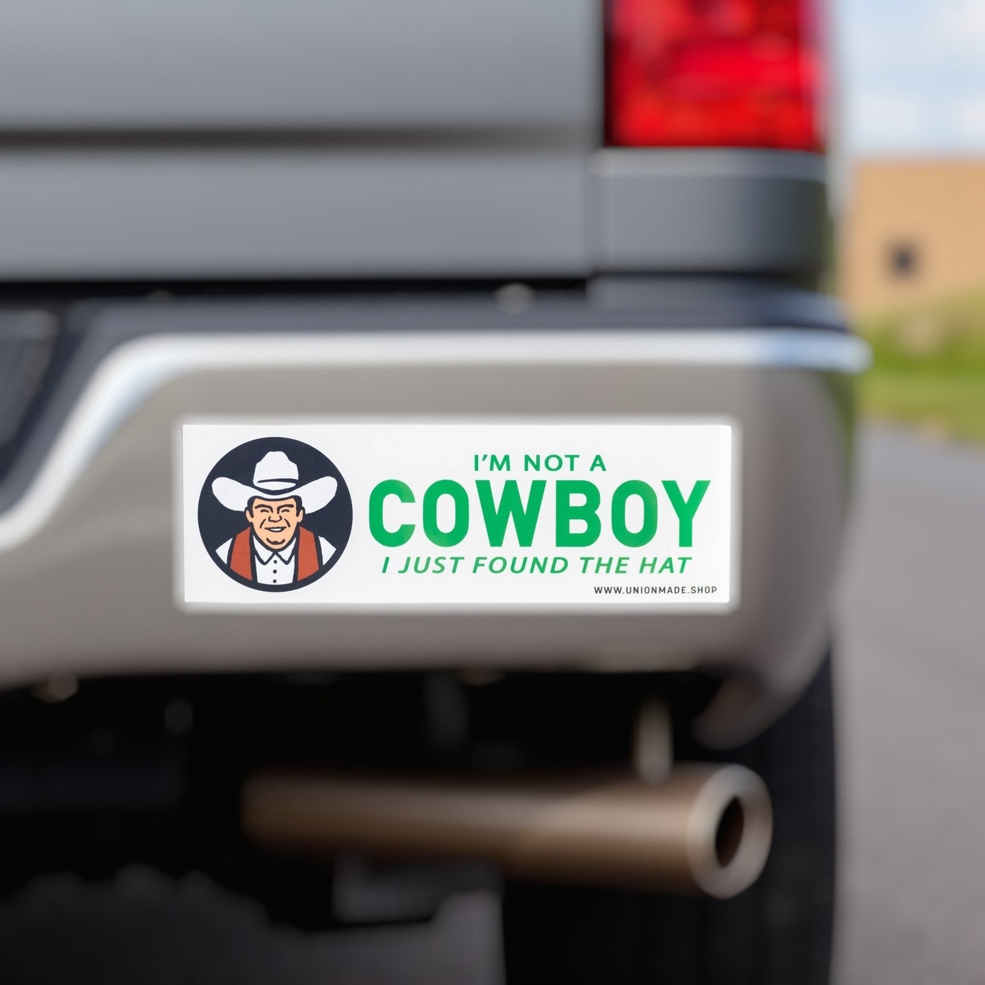 "I'm Not a Cowboy, I Just Found the Hat" Bumper Sticker - Wander Together Outfitters