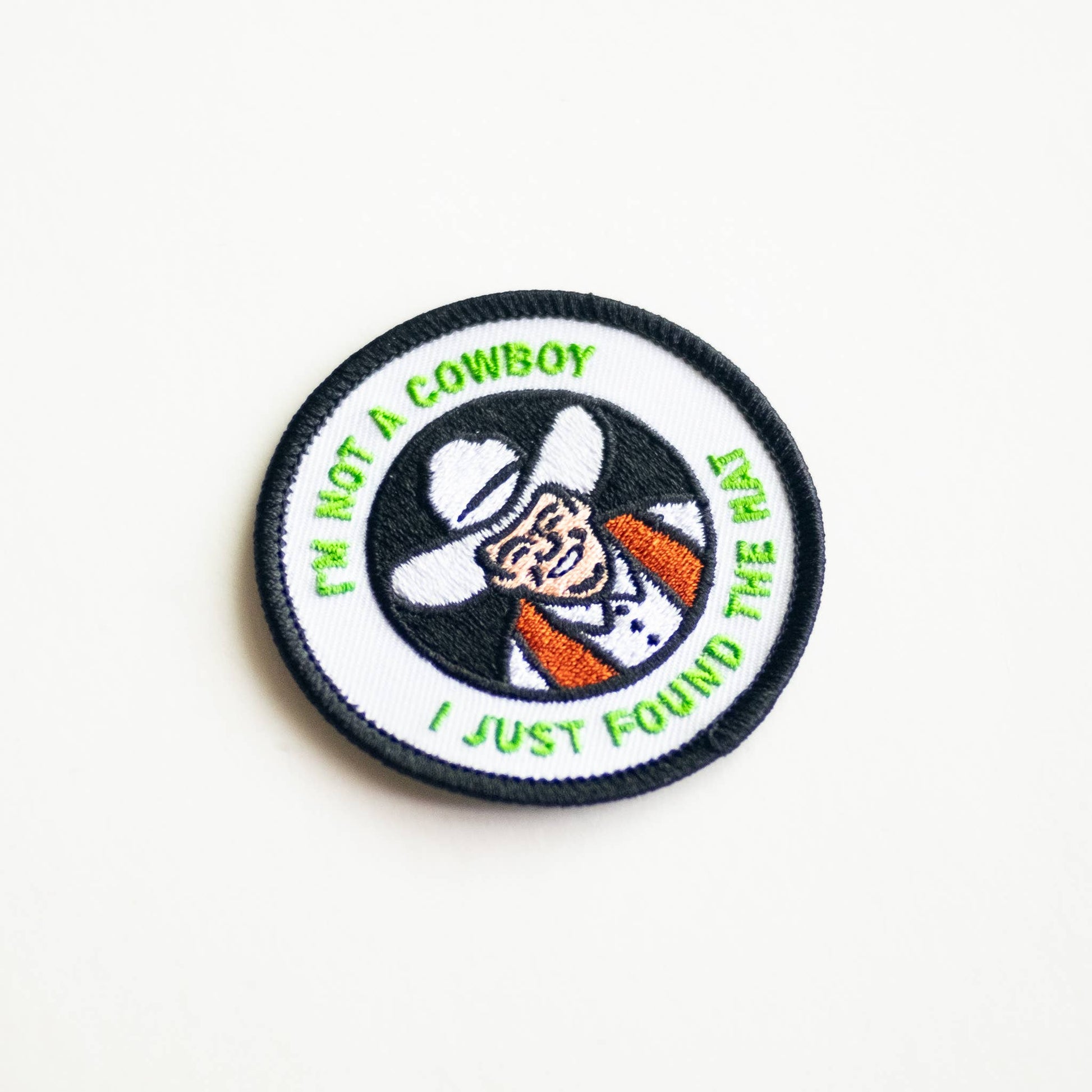 “I'm Not A Cowboy I Just Found The Hat” Embroidered Iron on Patch - Wander Together Outfitters