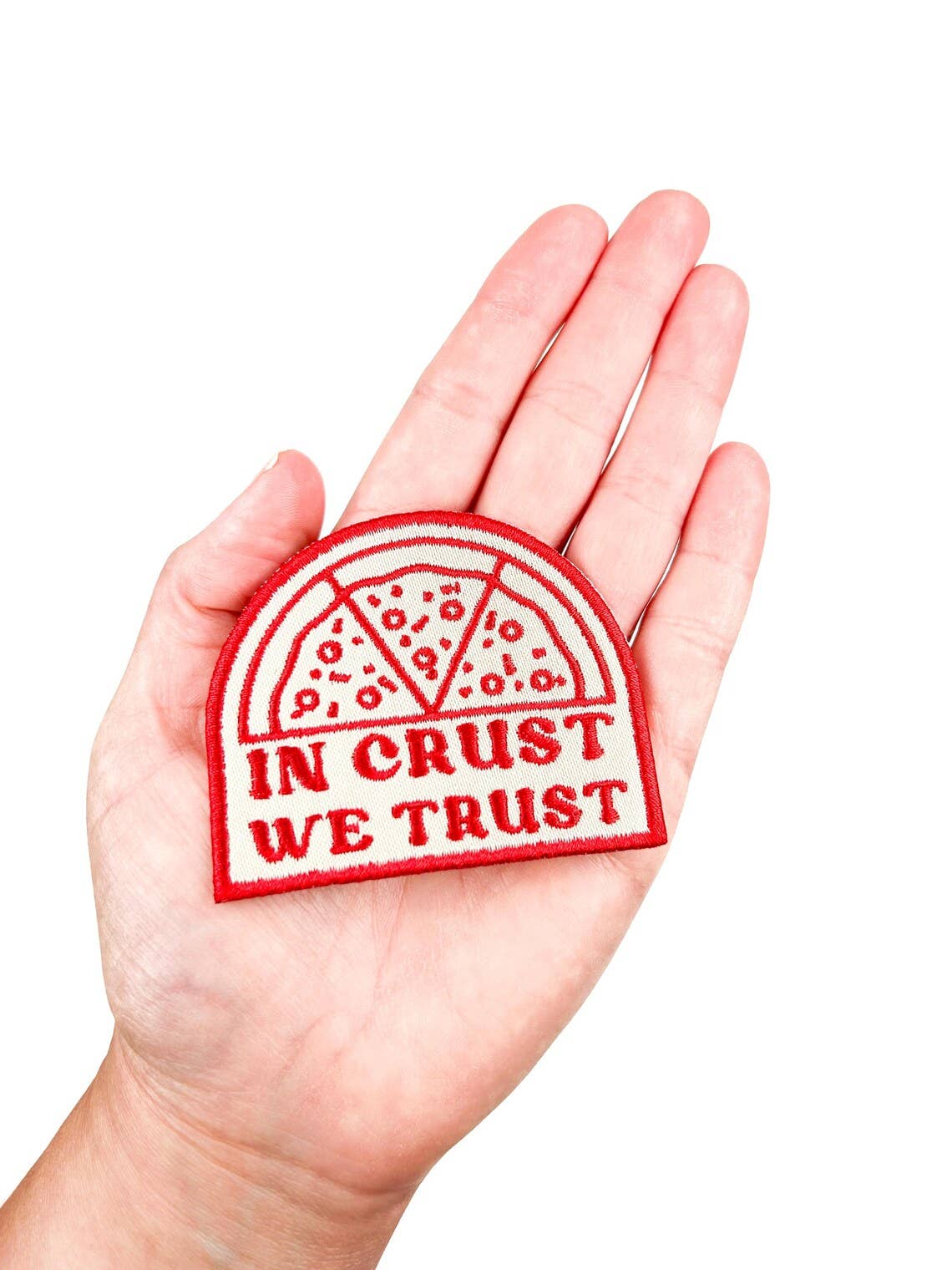 In Crust We Trust Embroidered Iron On Patch - Wander Together Outfitters