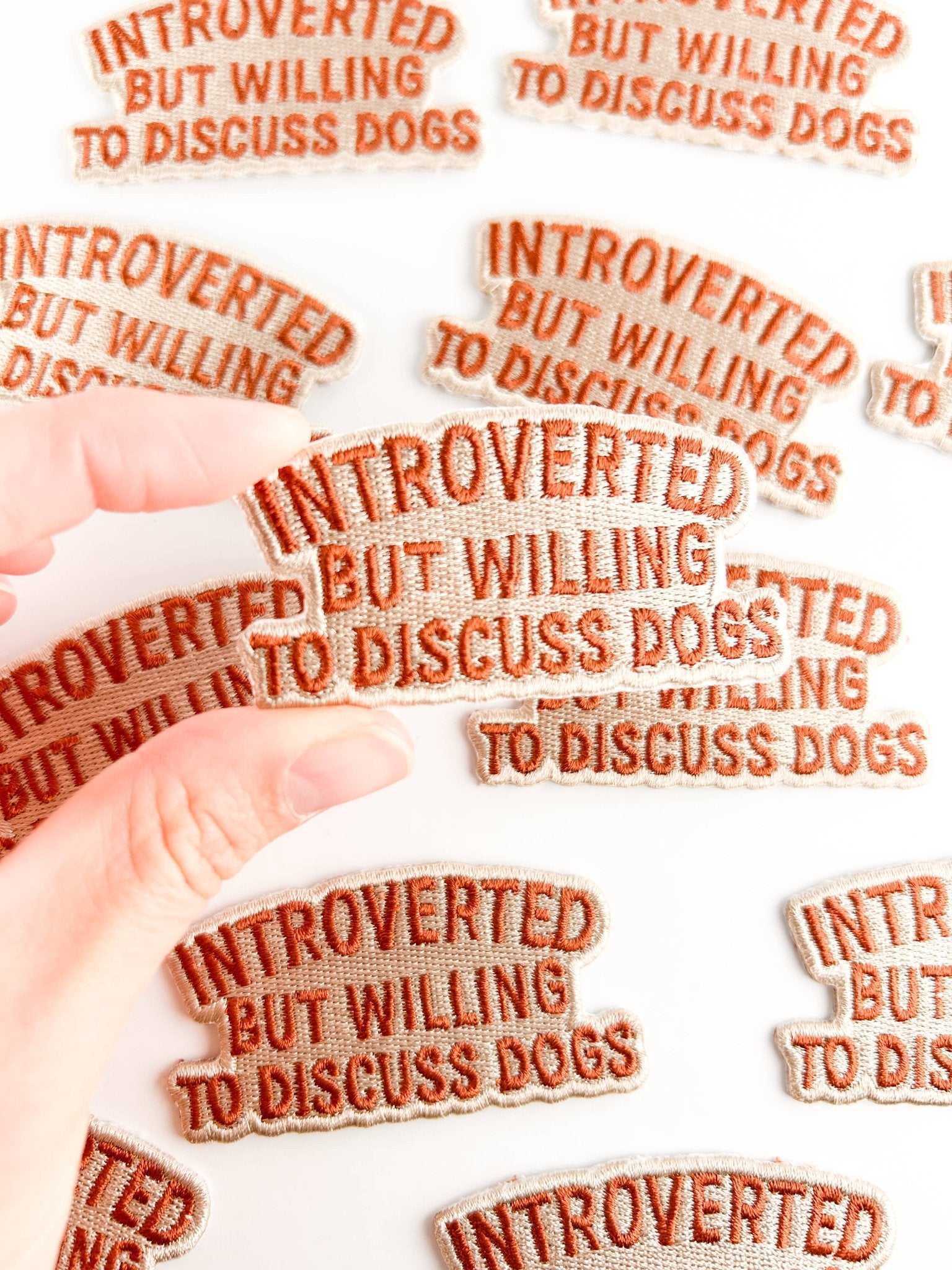 "Introverted But Willing to Discuss Dogs" Embroidered Iron On Patch - Wander Together Outfitters