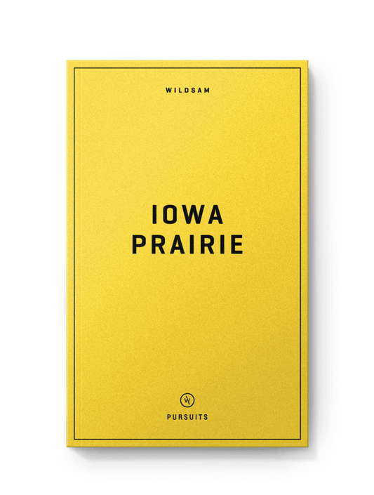 Iowa Prairie Field Guide - Wander Together Outfitters