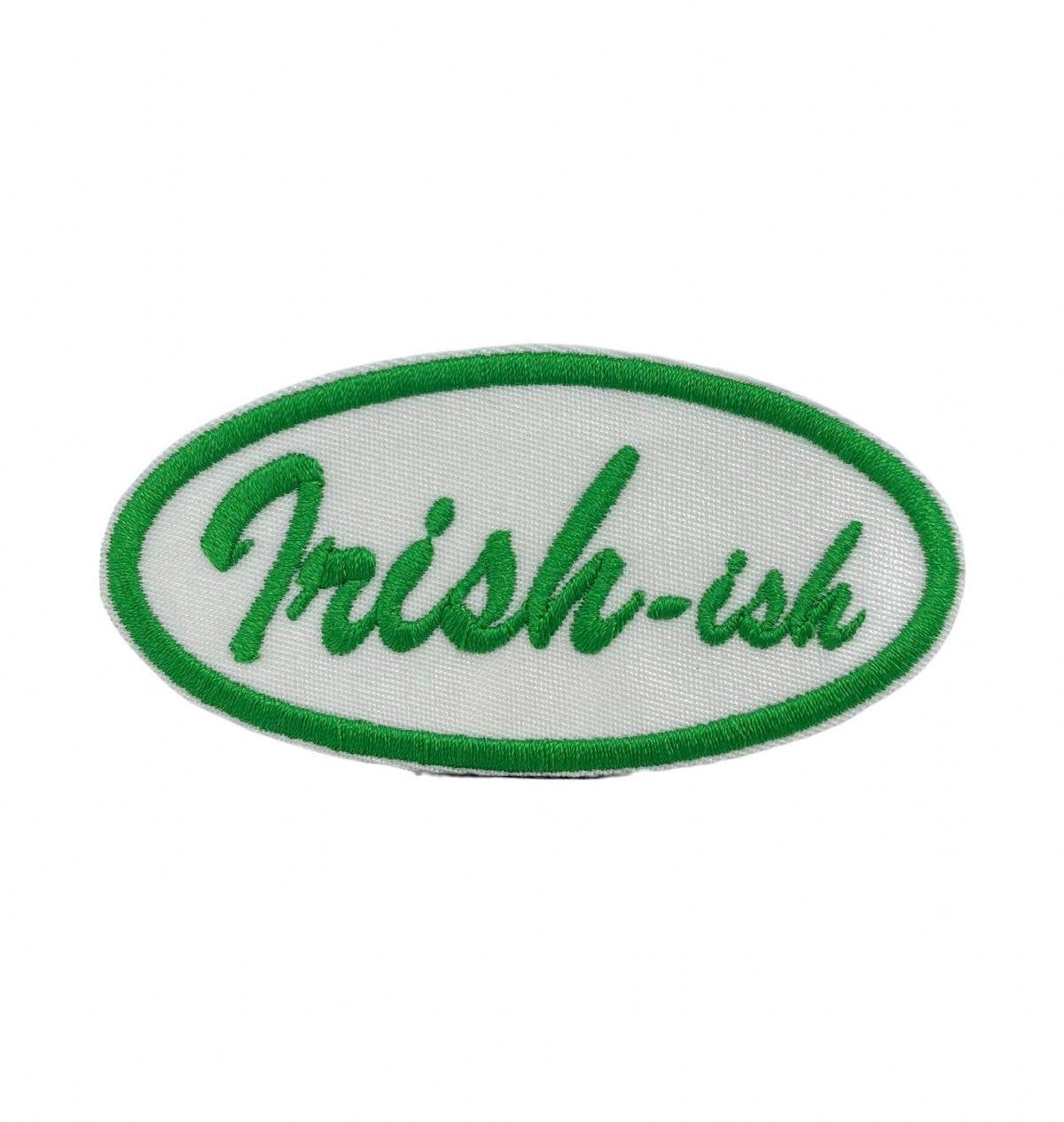 "Irish - Ish" Embroidered Iron On Patch - Wander Together Outfitters