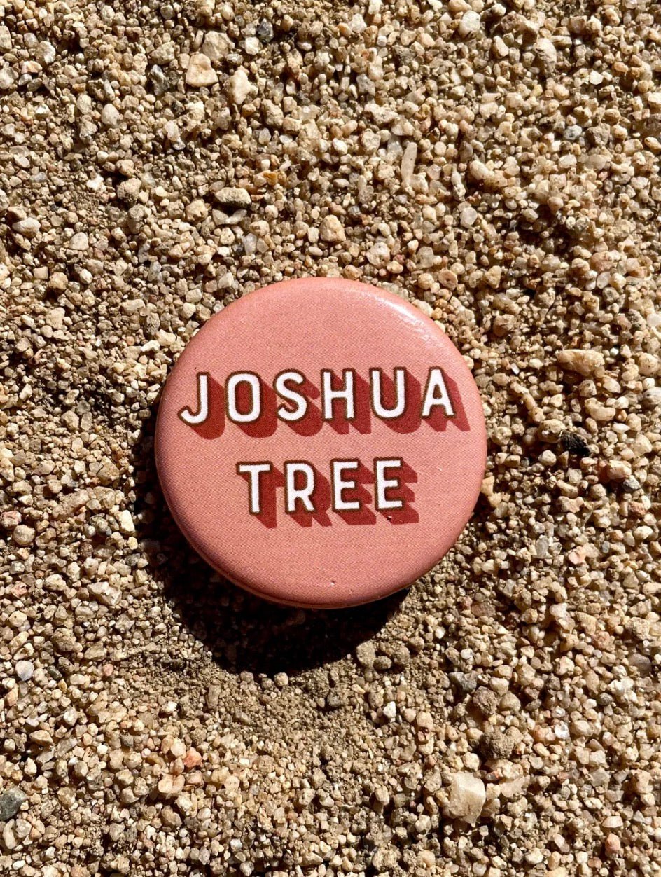 Joshua Tree Desert Cities Button Pin - Wander Together Outfitters