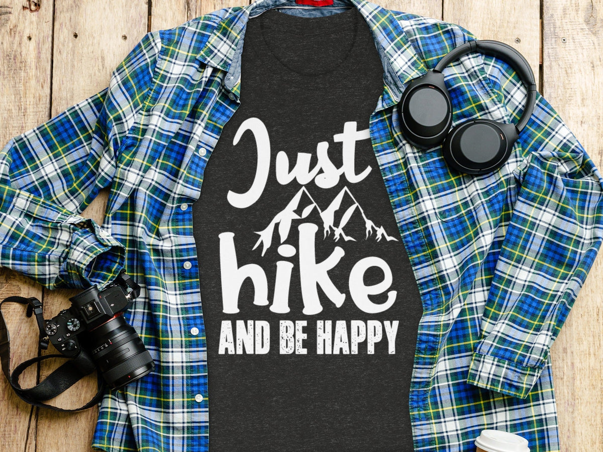 “Just Hike And Be Happy” Mountain Lover T-Shirt - Wander Together Outfitters