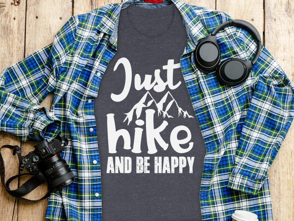 “Just Hike And Be Happy” Mountain Lover T-Shirt - Wander Together Outfitters
