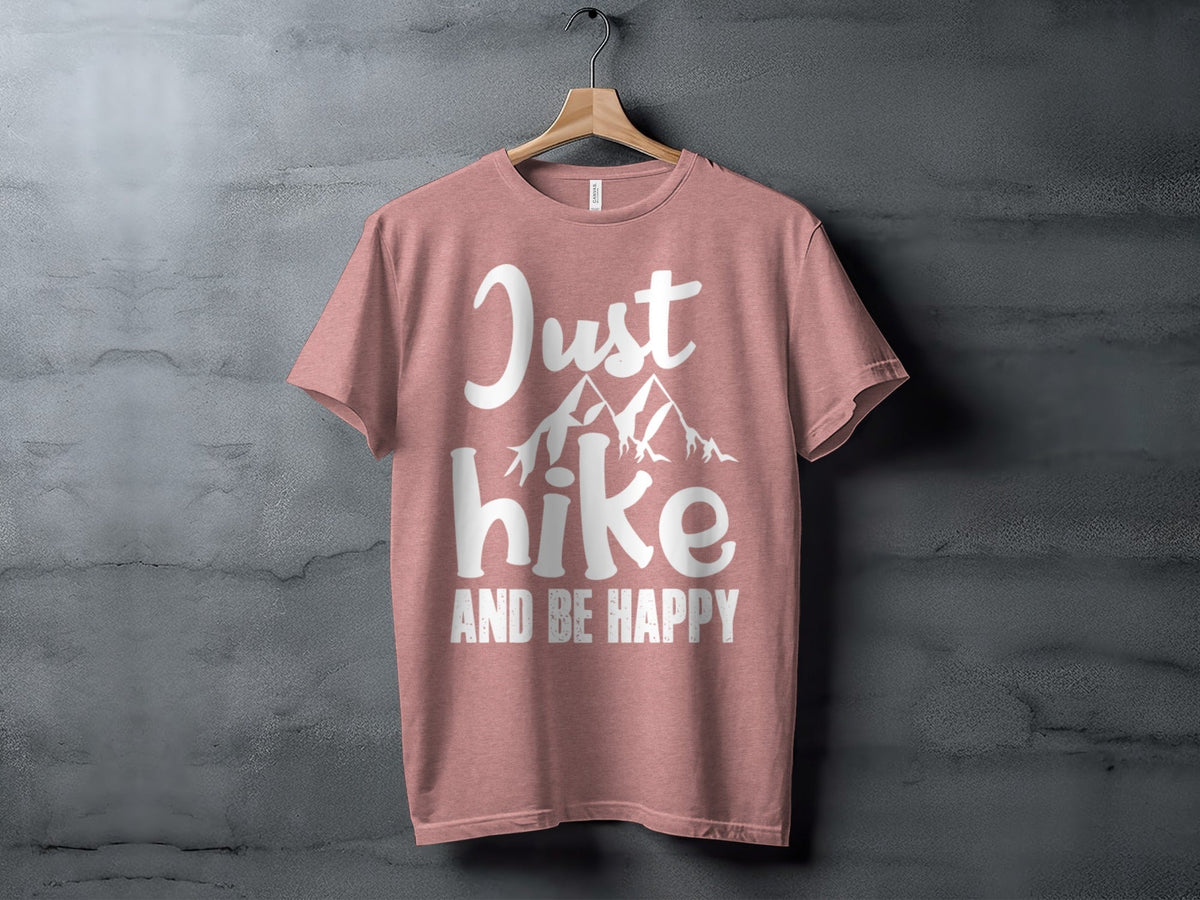 “Just Hike And Be Happy” Mountain Lover T-Shirt - Wander Together Outfitters