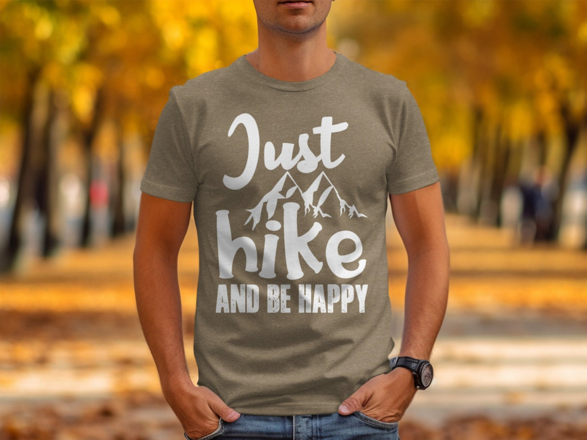 “Just Hike And Be Happy” Mountain Lover T-Shirt - Wander Together Outfitters