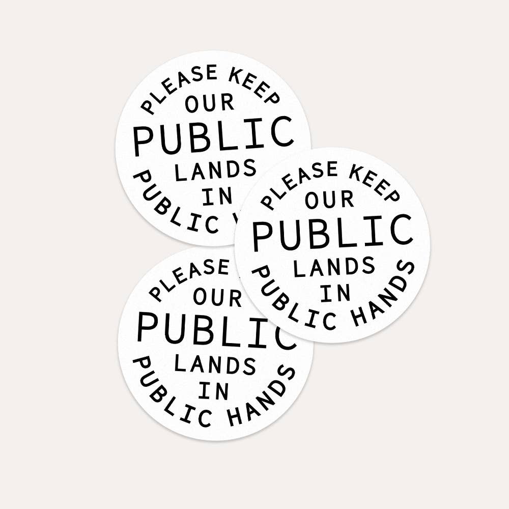 "Keep Public Lands In Public Hands" "Vinyl Sticker - Wander Together Outfitters
