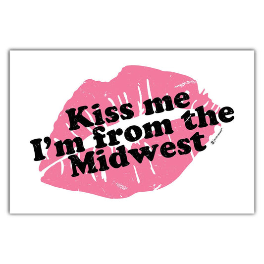 "Kiss Me I'm From the Midwest" Postcard - Wander Together Outfitters