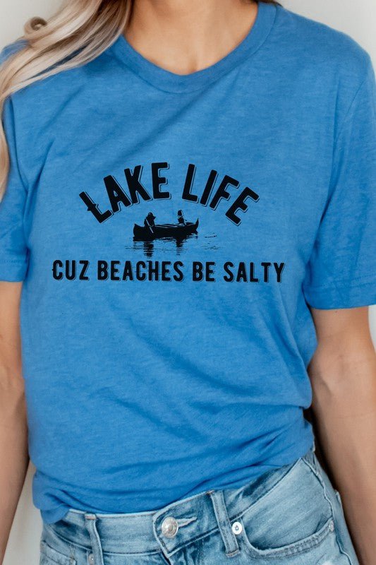 "Lake Life Cuz Beaches Be Salty" Rowboat Graphic Tee - Wander Together Outfitters