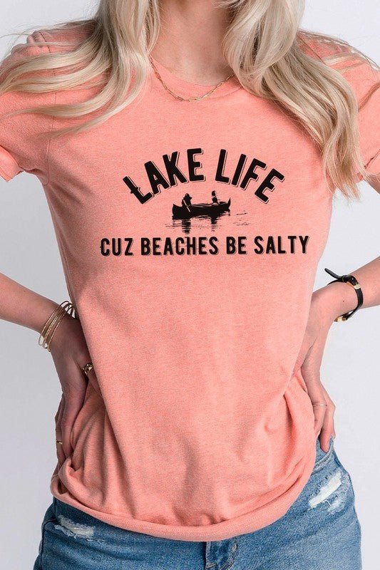 "Lake Life Cuz Beaches Be Salty" Rowboat Graphic Tee - Wander Together Outfitters