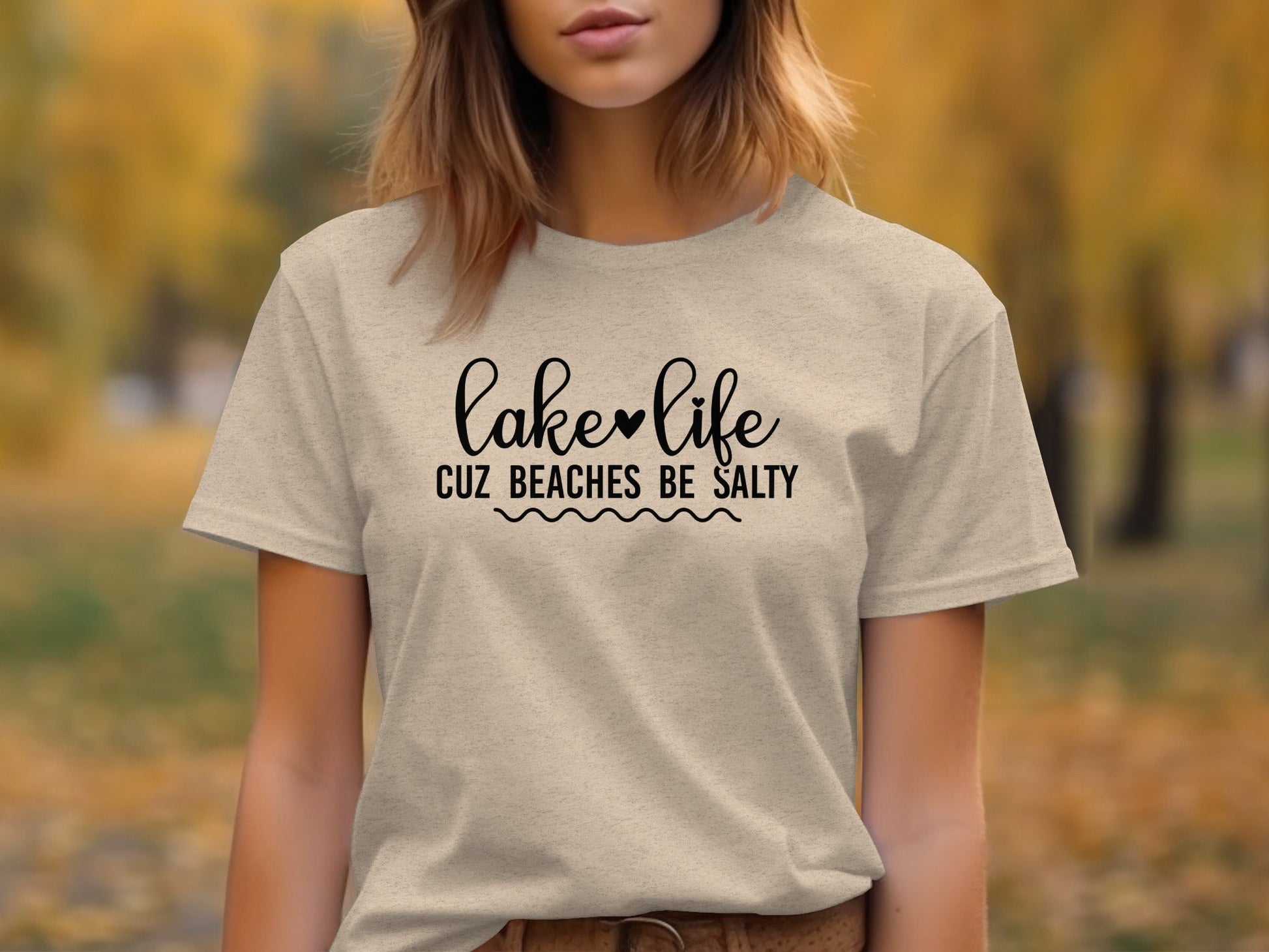 Lake Life Cuz Beaches Be Salty Slogan T-Shirt - Wander Together Outfitters