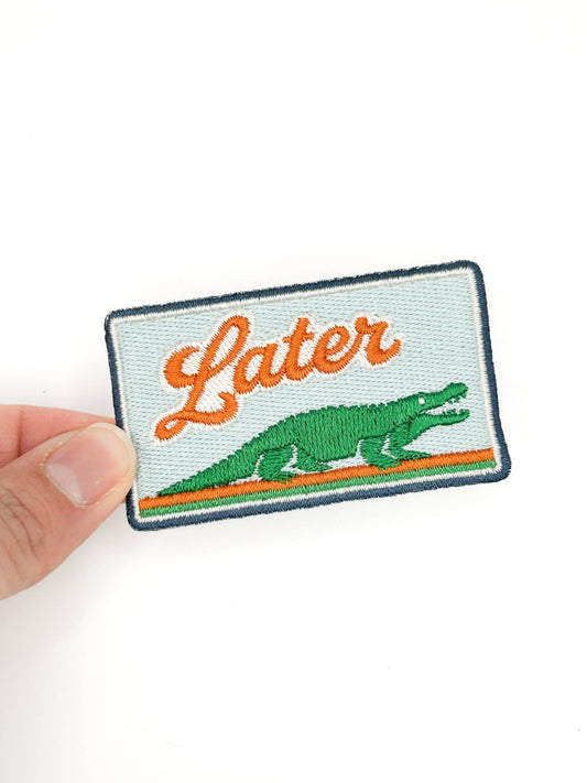 "Later Gator" Embroidered Iron On Patch - Wander Together Outfitters