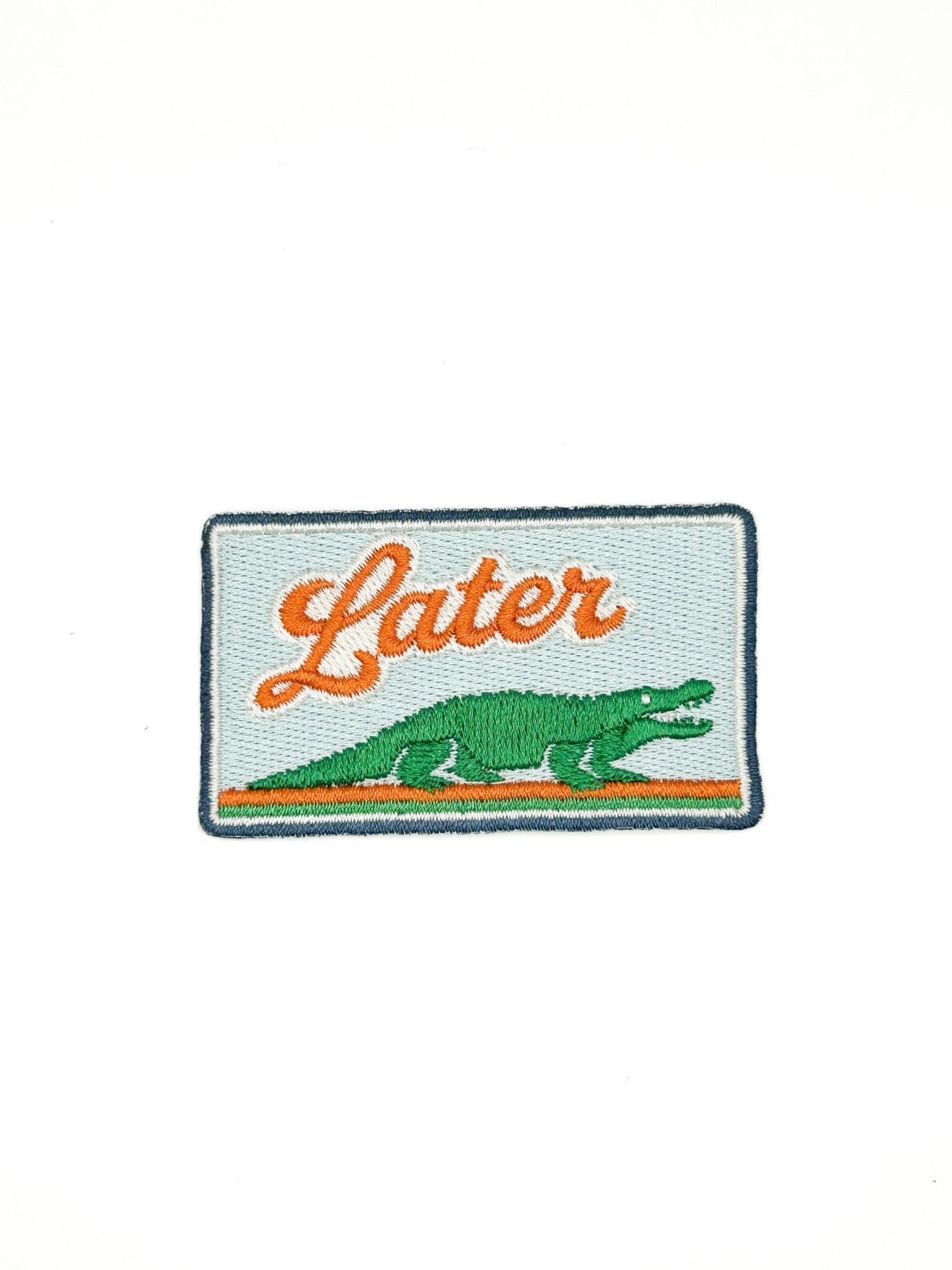 "Later Gator" Embroidered Iron On Patch - Wander Together Outfitters