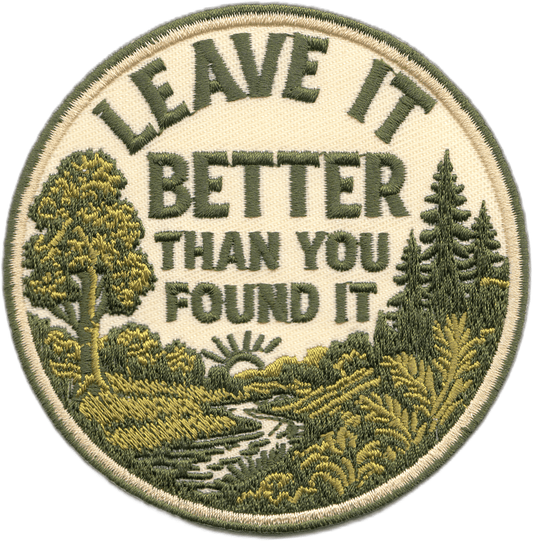 "Leave It Better Than You Found It" Embroidered Iron On Patch - Wander Together Outfitters