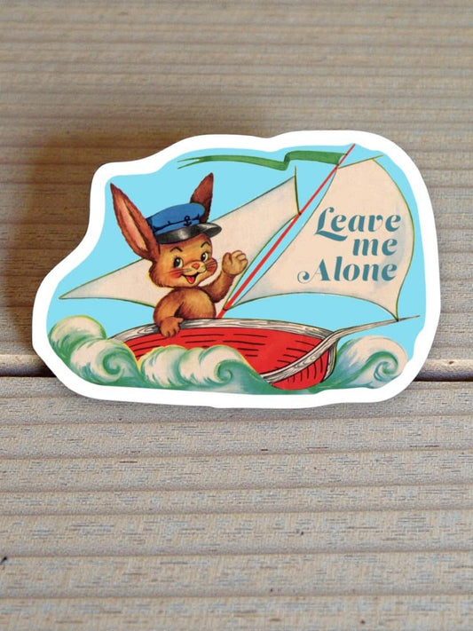 "Leave Me Alone" Sticker Funny Rabbit in Boat Vinyl Stickers - Wander Together Outfitters