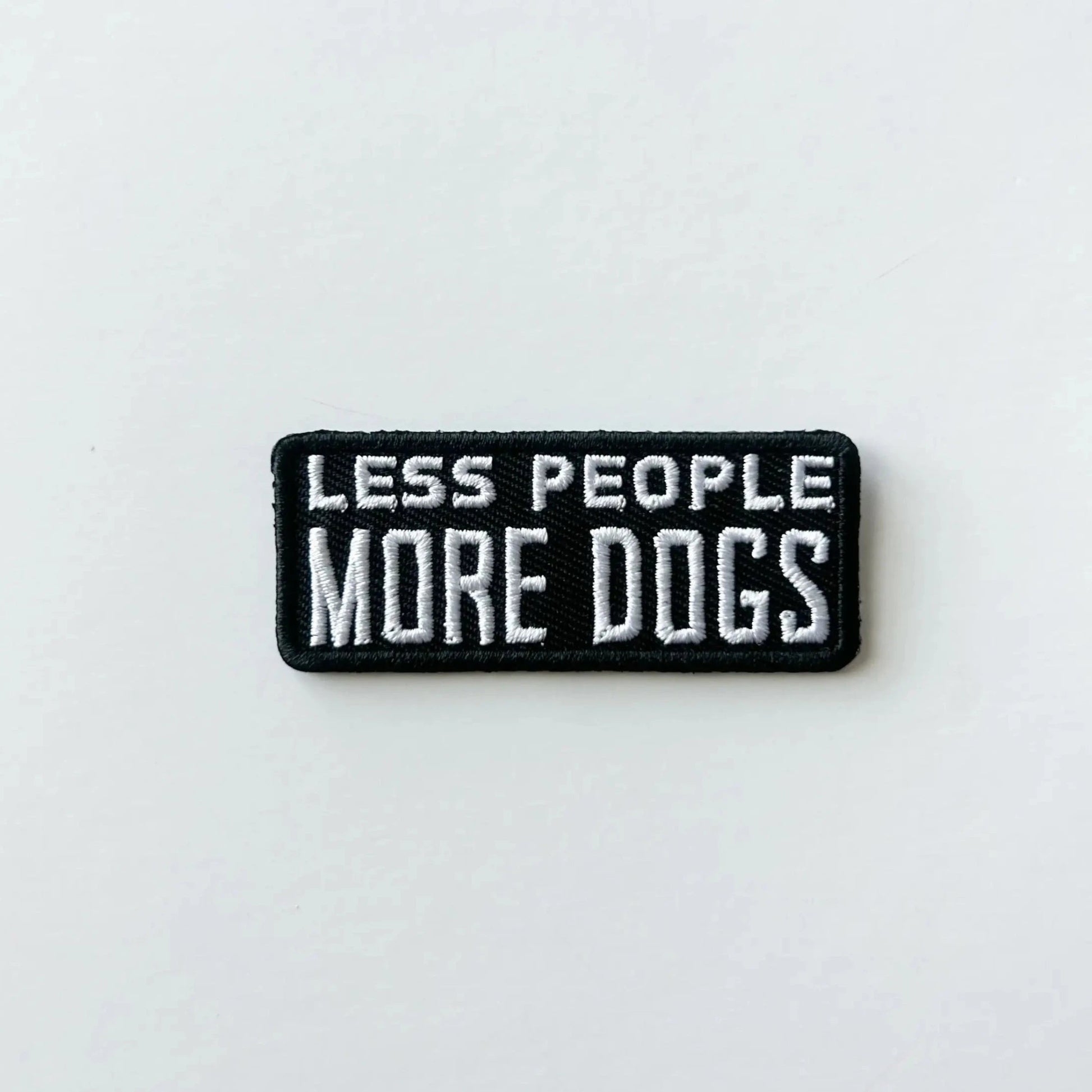 "Less People More Dogs" Embroidered Iron On Patch Pet Lover - Wander Together Outfitters