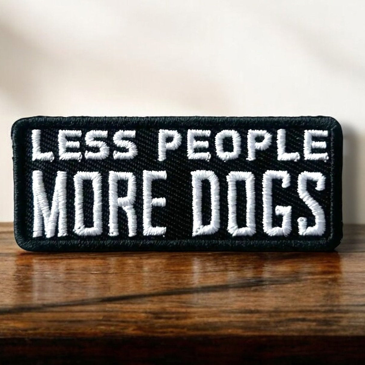 "Less People More Dogs" Embroidered Iron On Patch Pet Lover - Wander Together Outfitters