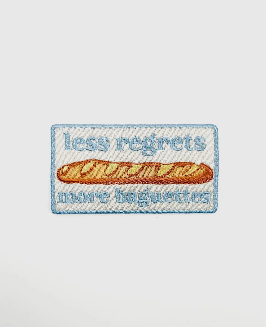 “Less Regrets More Baguettes” Iron On Embroidered Patch - Wander Together Outfitters