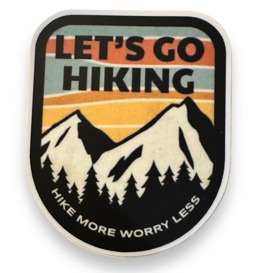"Let's Go Hiking Hike More Worry Less" Die Cut Glossy Vinyl Sticker - Wander Together Outfitters