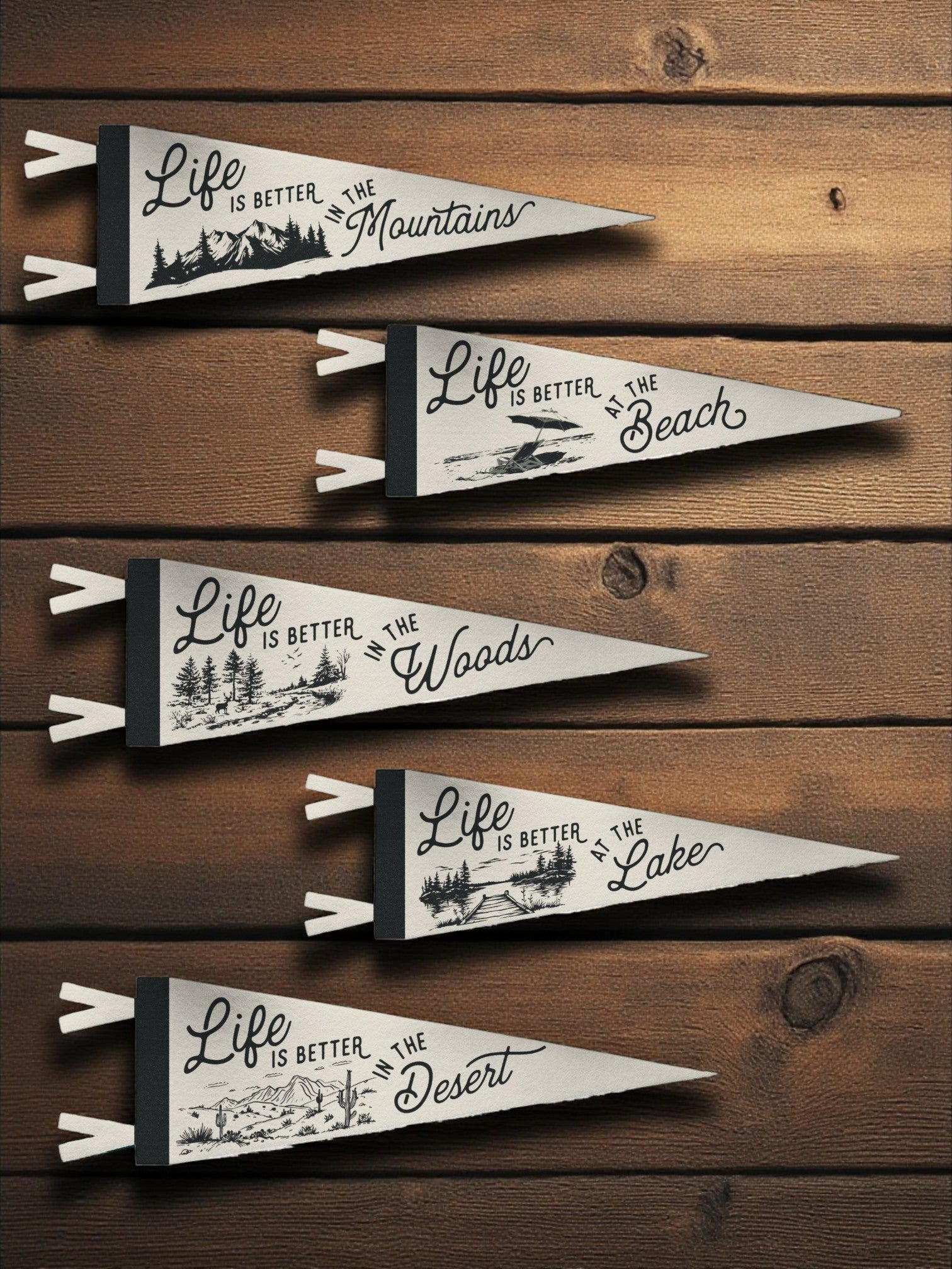 "Life Is Better...." Felt Pennant (In the Woods, At the Beach, On the Water, In the Mountains and More) - Wander Together Outfitters