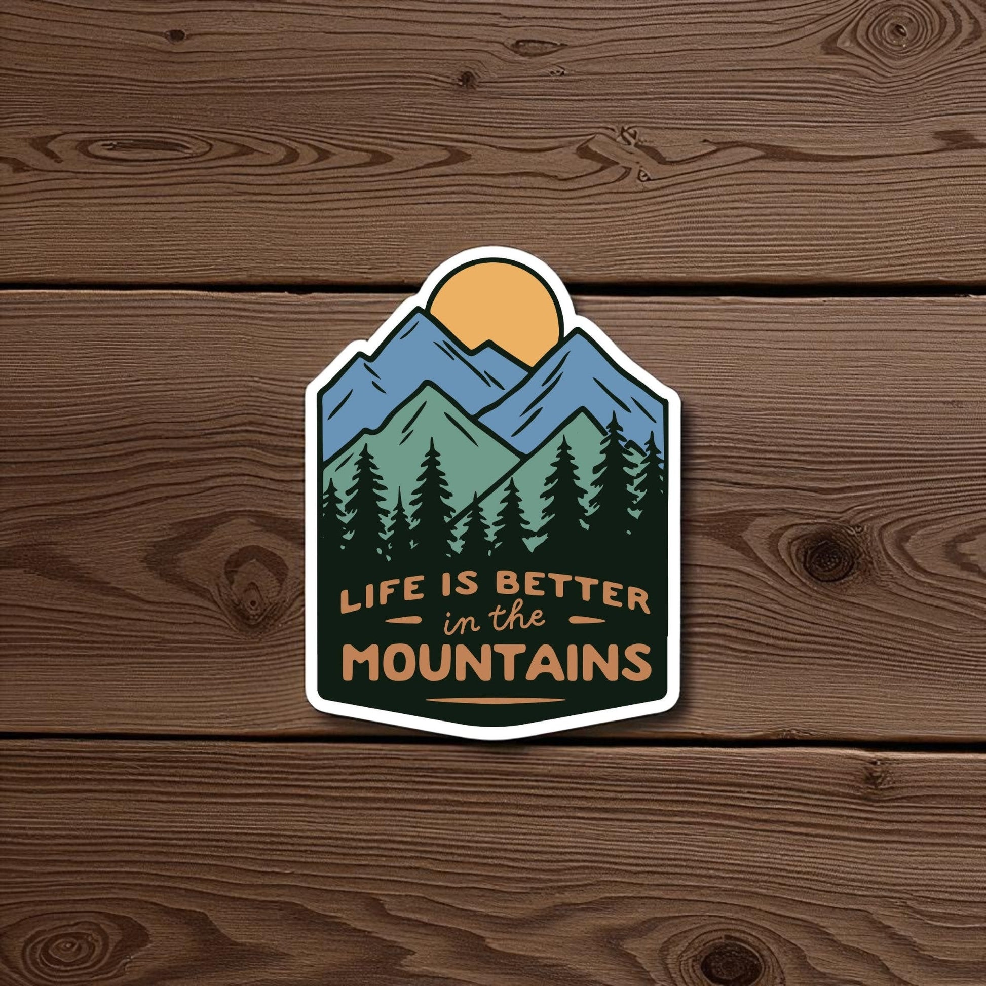 "Life is Better in the Mountains" Vinyl Sticker - Wander Together Outfitters