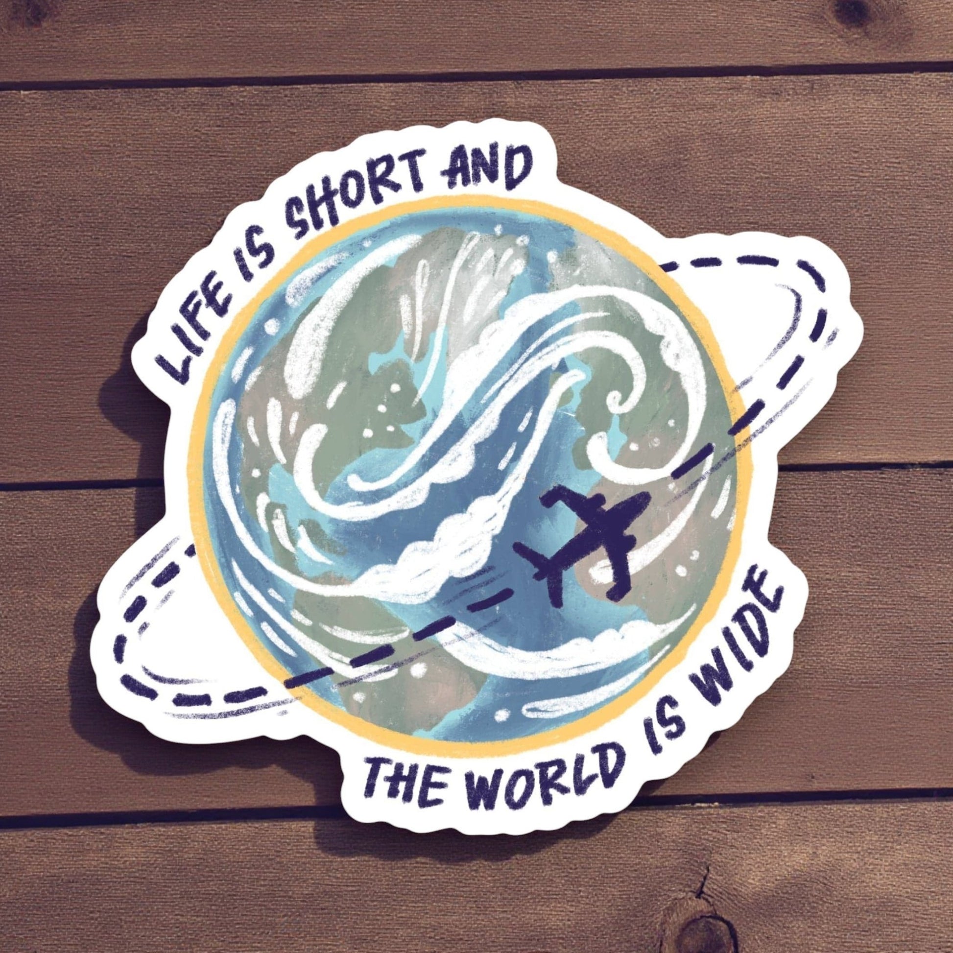 "Life is Short and The World Is Wide" Adventure Travel Sticker - Wander Together Outfitters