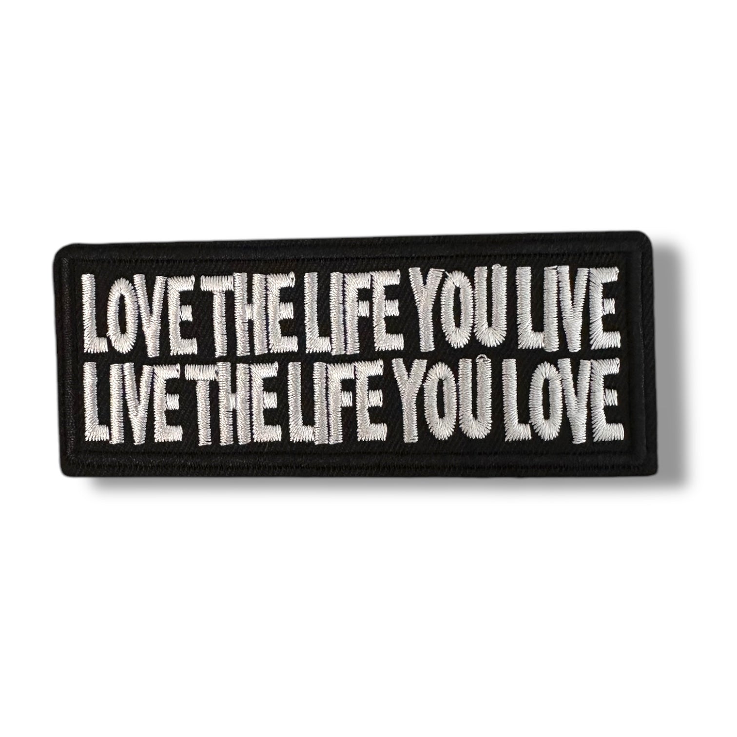 “Love The Life You Live, Live The Life You Love” Iron On Patch - Wander Together Outfitters