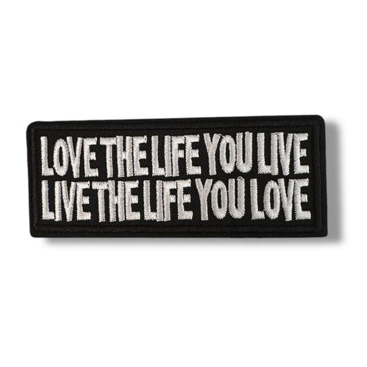 “Love The Life You Live, Live The Life You Love” Iron On Patch - Wander Together Outfitters