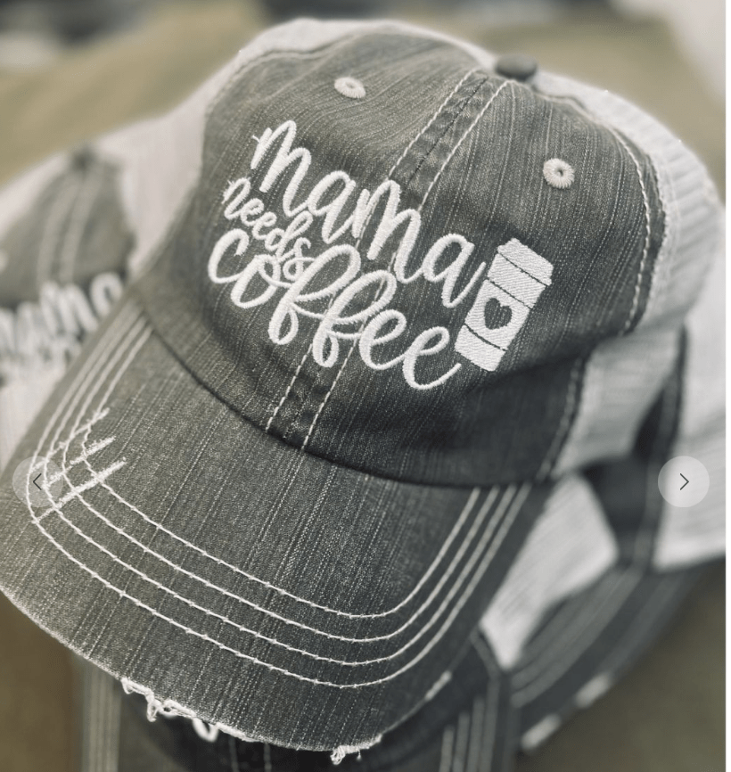 “Mama Needs Coffee” Embroidered Distressed Cap - Wander Together Outfitters
