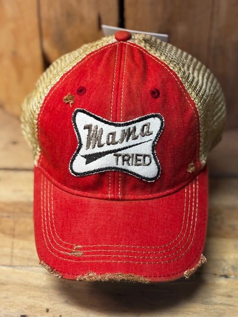 "Mama Tried" Hat - Wander Together Outfitters