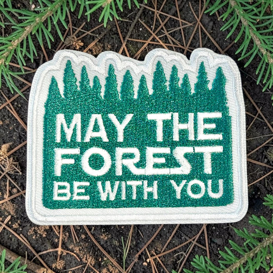 “May The Forest Be With You” Trees Iron On Patch - Wander Together Outfitters